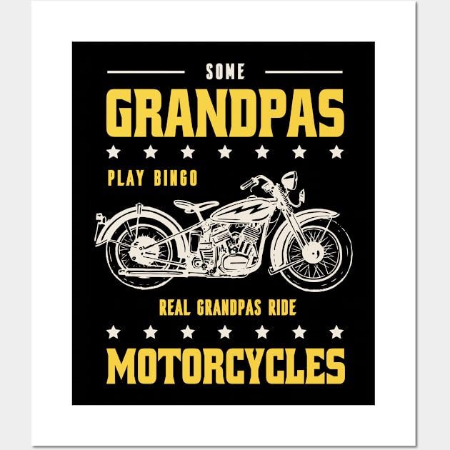 Some grandpas play bingo, real grandpas ride motorcycles best grandpa gift Wall Art by AbirAbd